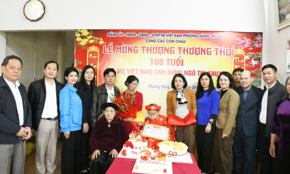 Phường N&ugrave;ng Tr&iacute; Cao mừng thượng thọ 100 tuổi Mẹ Việt Nam anh h&ugrave;ng Ng&ocirc; Thị Khuya