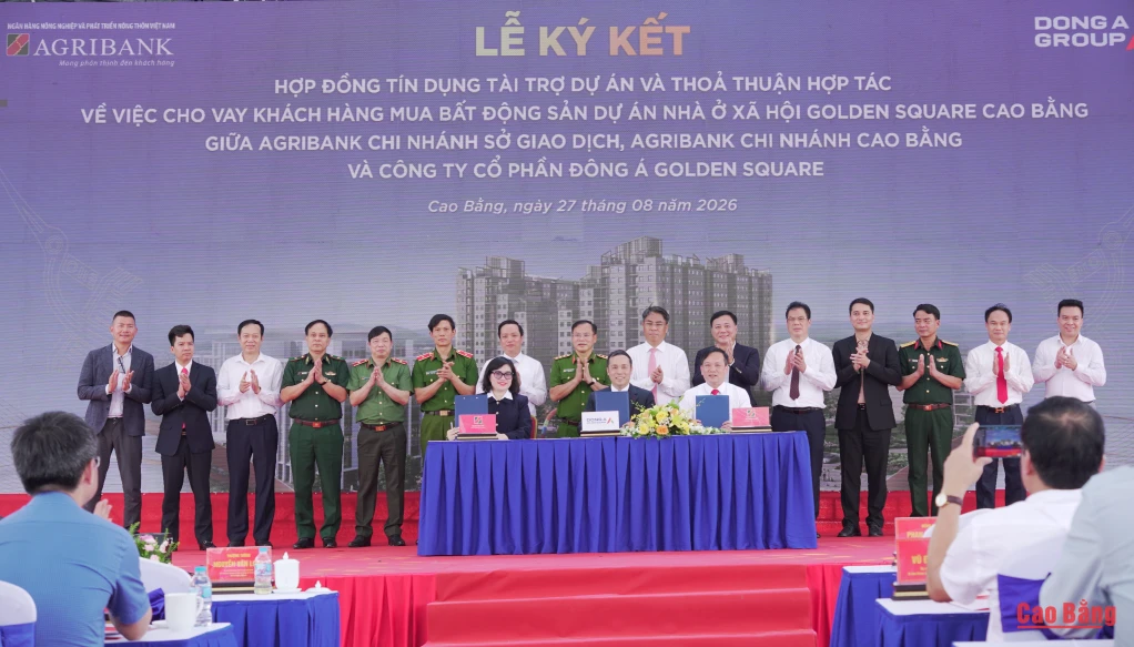 Ký kết hợp đồng tín dụng tài trợ và thoả thuận hợp tác về việc cho vay khách hàng mua bất động sản Dự án nhà ở xã hội Golden Square Cao Bằng.